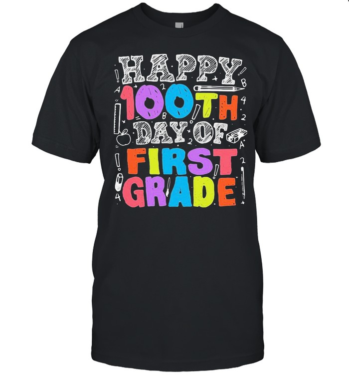 HAPPY 100TH DAY OF FIRST GRADE MATH 2021 SHIRT