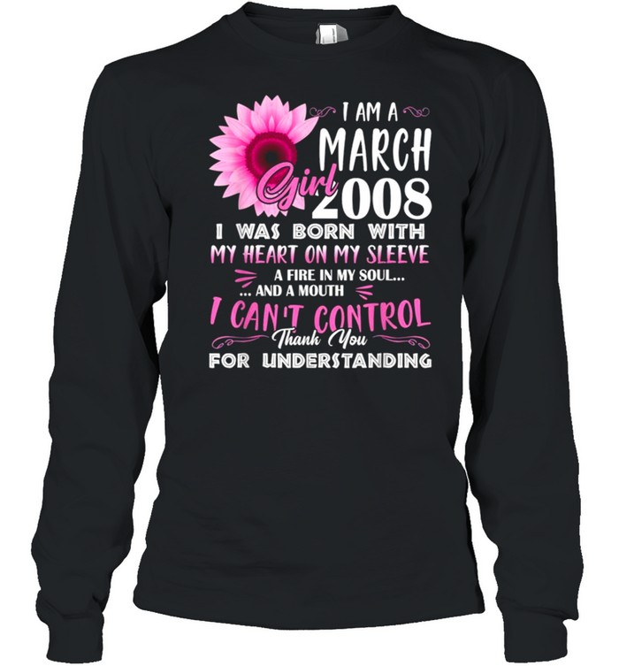 March Girl 2008 13th Birthday Gift 13 Years Old Tee  Long Sleeved T-shirt