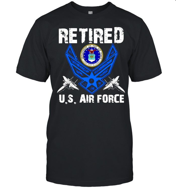 Retired U.S Air Force Veteran Patriotic Air Force Retired T-shirt