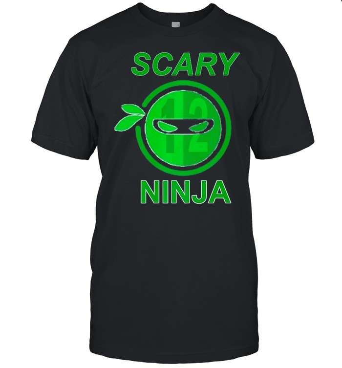 Scary Ninja shirt