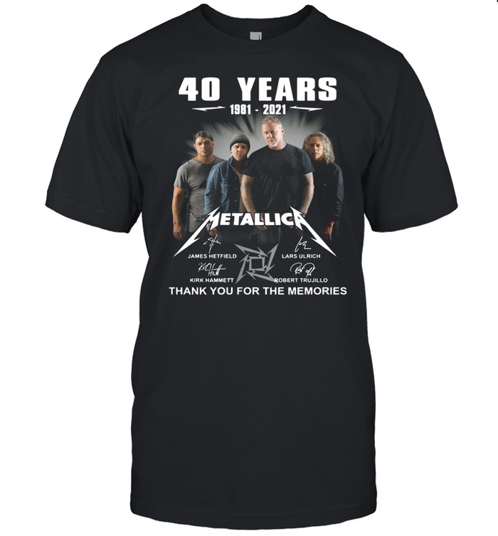 40 Years 1981 2021 Metallica Signature Thank You For The Memories Shirt