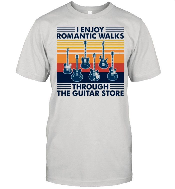 I Enjoy Romantic Walks Through The Guitar Store Vintage shirt