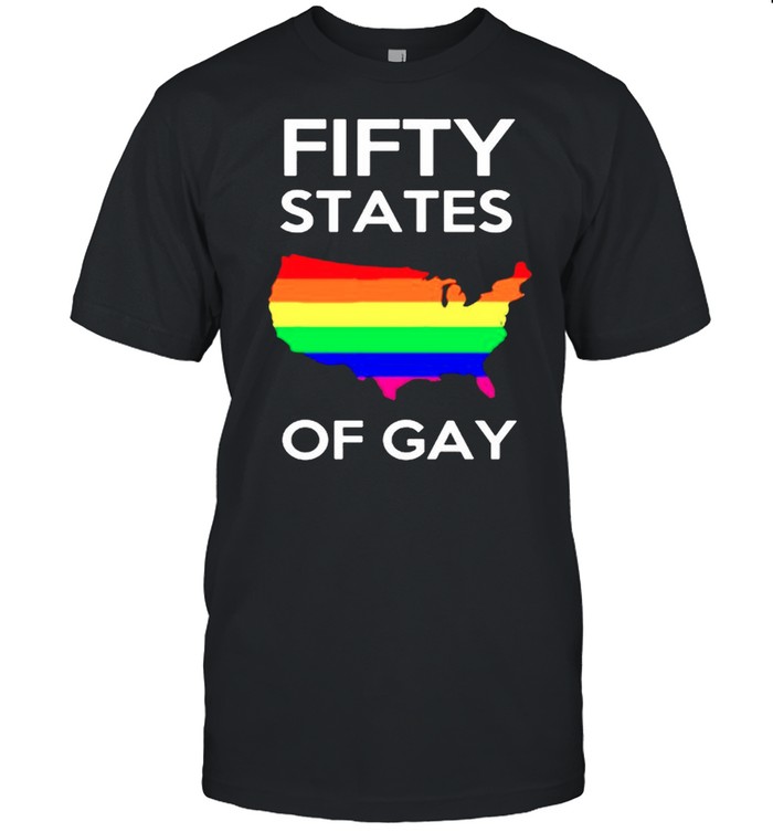 LGBT Fifty States of gay shirt