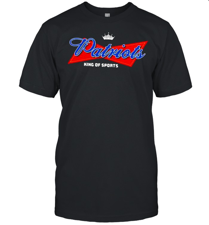 Patriots King Of Sports Patriots Shirt