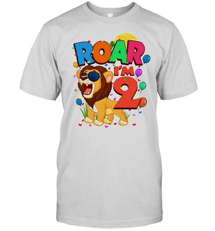 Roar I’m 2 Years Old 2Nd Birthday Lion Party Shirt