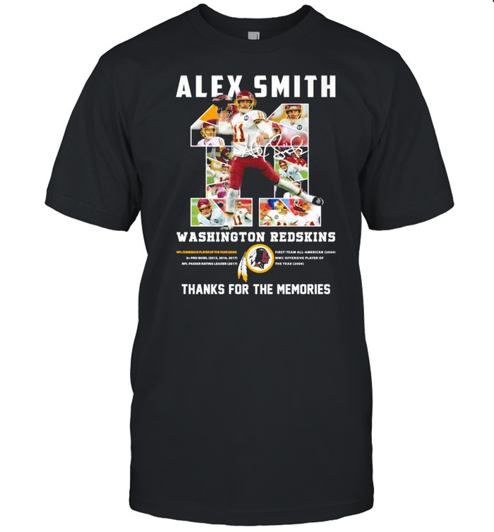 11 Alex Smith Washington Redskins Thank You For The Memories Signature Shirt