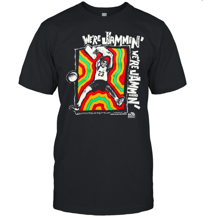 Bob Marley Michael Jordan We’re Jammin shirt