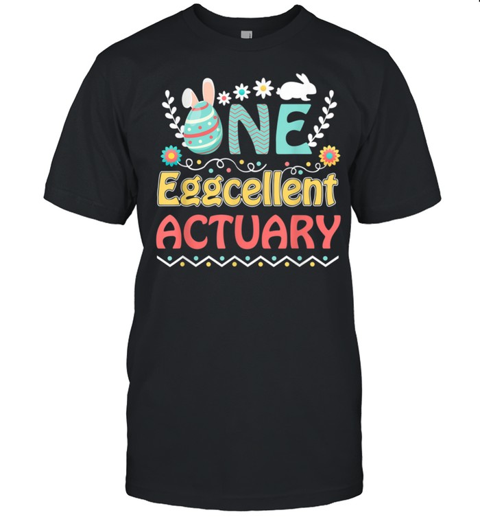 Easter Day Actuary shirt