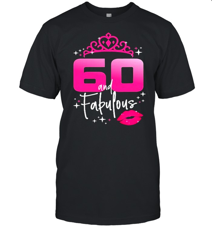 Fabulous At 60 Years Old Shirt