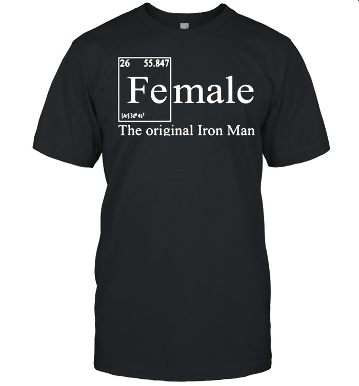 Female The Original Iron Man T-shirt