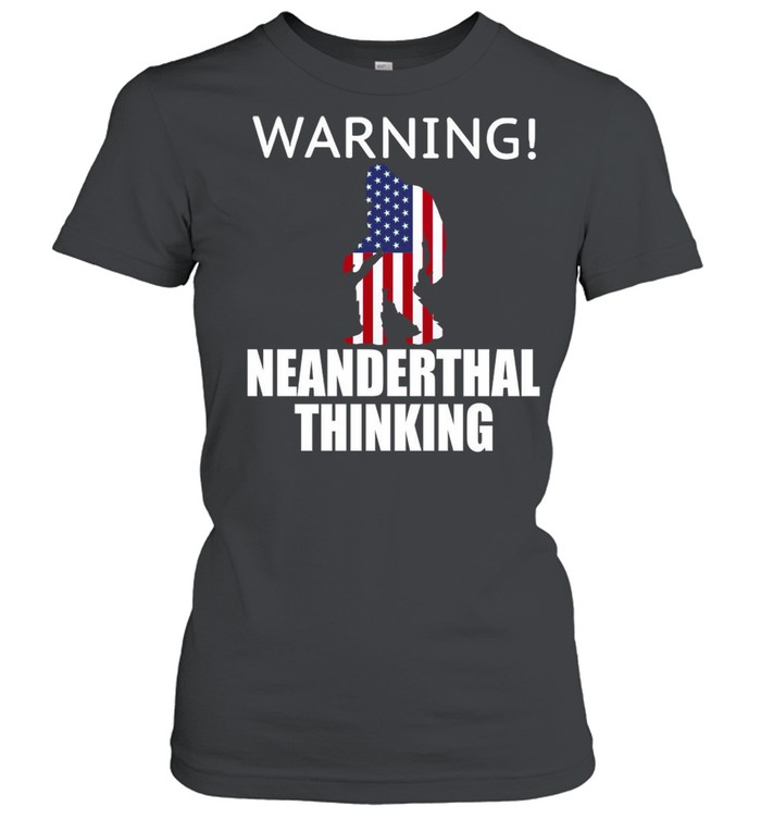 Neanderthal Thinking for Proud Neanderthals American Flag T-shirt Classic Women's T-shirt