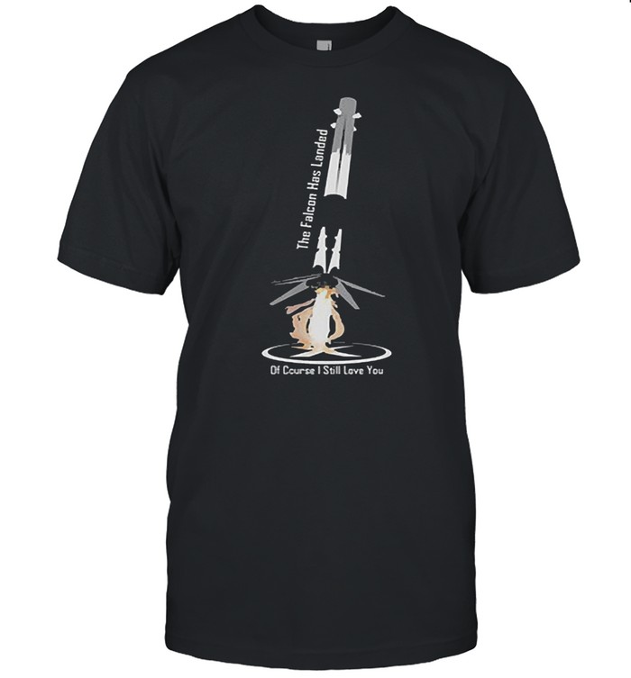 Spacex the falcon has landed shirt