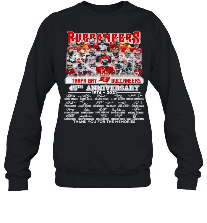 Tame Bay Buccaneers 45th Anniversary 1976 2021 Signatures Thank You For The Memories  Unisex Sweatshirt