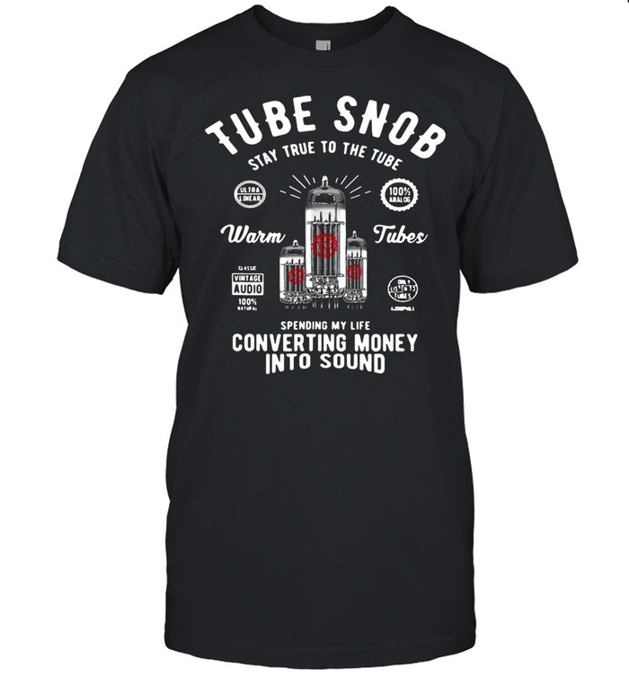 Vacuum Tube Guitar Bass Tube Amp Converting Money Into Sound Vintage T-shirt