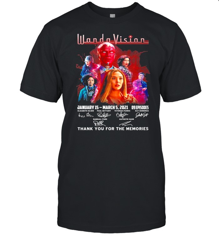 Wanda Vision January 15 March 5 2021 09 Episodes Signatures Thank You For The Memories Shirt