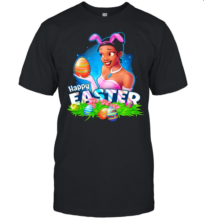 Happy Easter Day 2021 Egg Tiana Disney Shirt