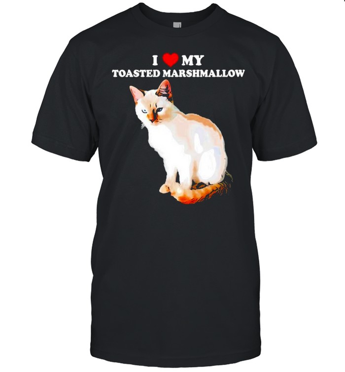 I Love My Toasted Marshmallow Flame Point Siamese Cat Kitten Shirt