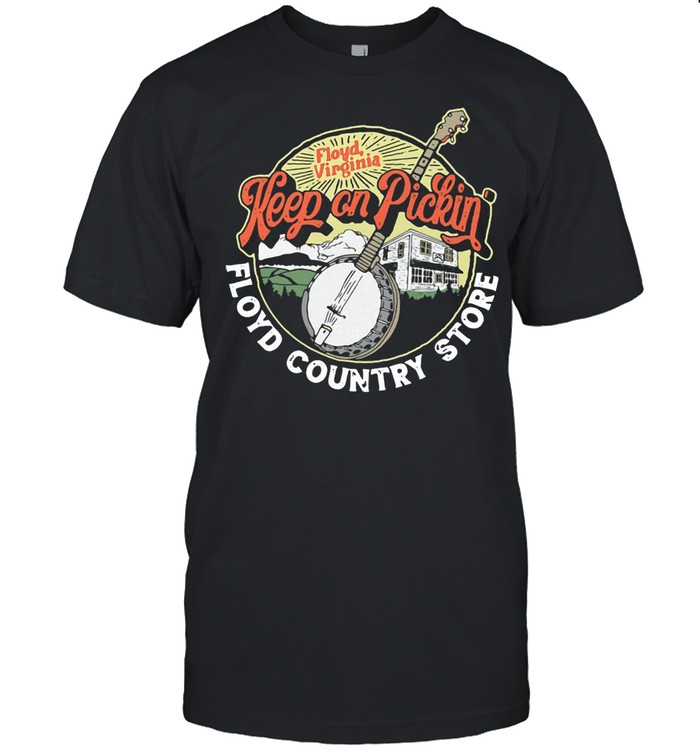 Keep Pickin Floyd Country Store Vintage Banjo Grap T-shirt