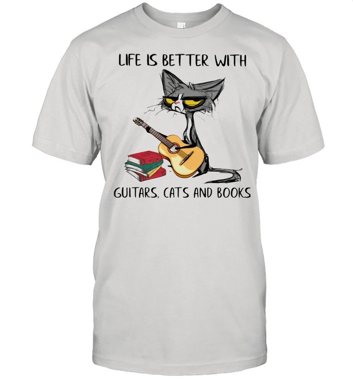 Life Is Better With Guitars Cats And Books Black Cat Shirt