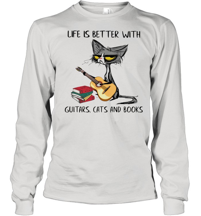 Life Is Better With Guitars Cats And Books Black Cat  Long Sleeved T-shirt