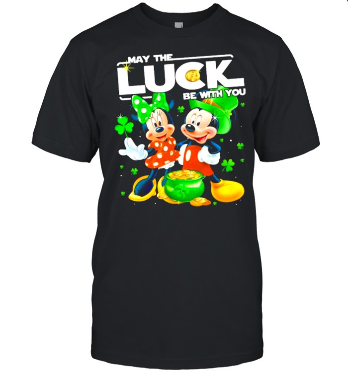 Mickey Minnie May The Luck Be With You Patrick Day Shirt