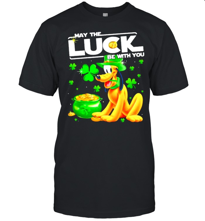 Pluto May The Luck Be With You Patrick Day Shirt