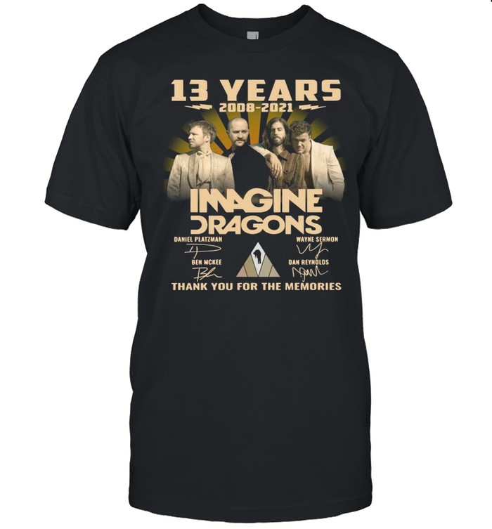 13 Years 2008 2021 Imagine Dragons Signatures Thank You For The Memories Shirt