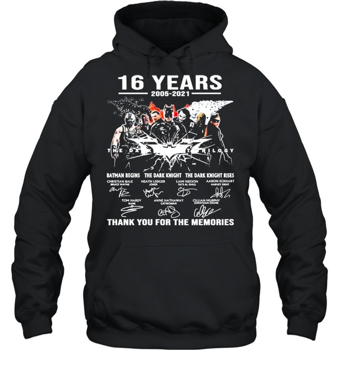 16 Years 2005 2021 Batman Begins The Dark Knight Thank You For The Memories Signature  Unisex Hoodie