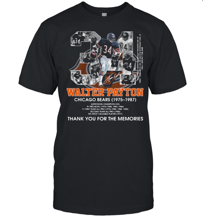 34 Walter Payton Chicago Bears 1975 1987 Thank You For The Memories Signature Shirt