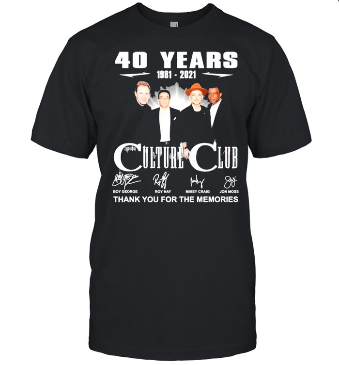 40 Years 1981 2021 Culture Club Signatures Thank You For The Memories Shirt