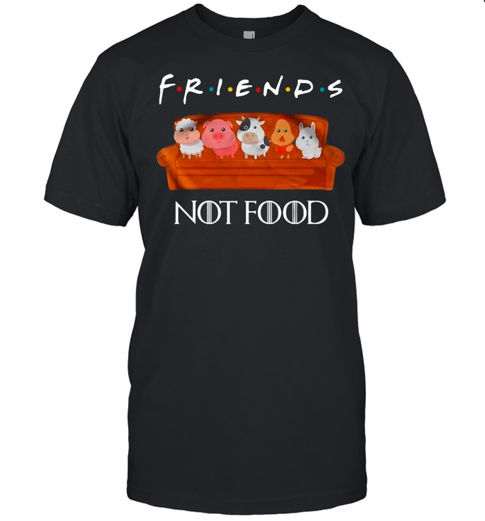 Friends Tv Show Animal Are Friends Not Food shirt