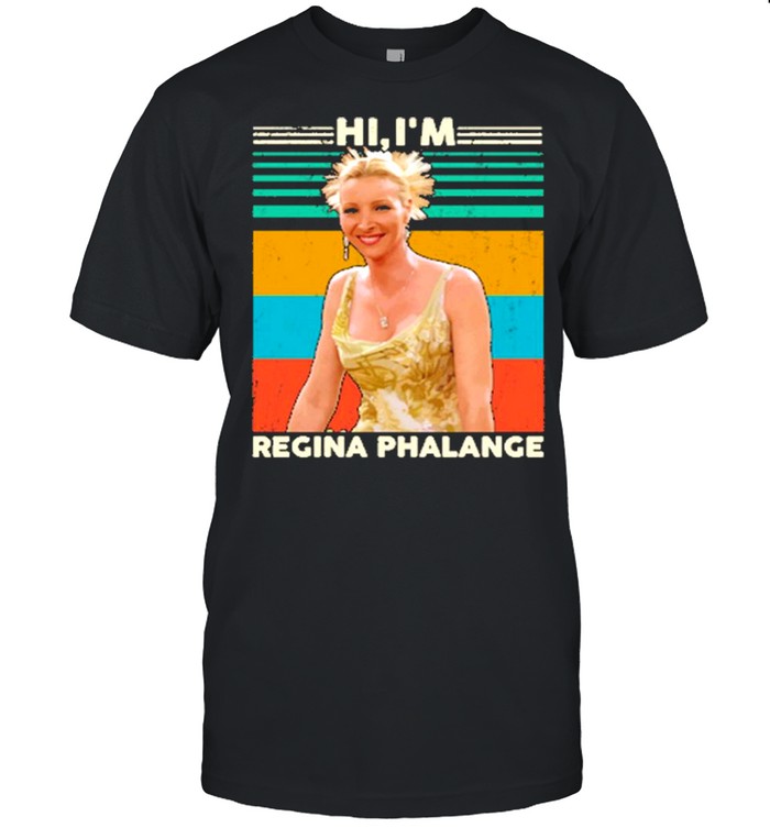 Hi I’m Regina Phalange Vintage Shirt