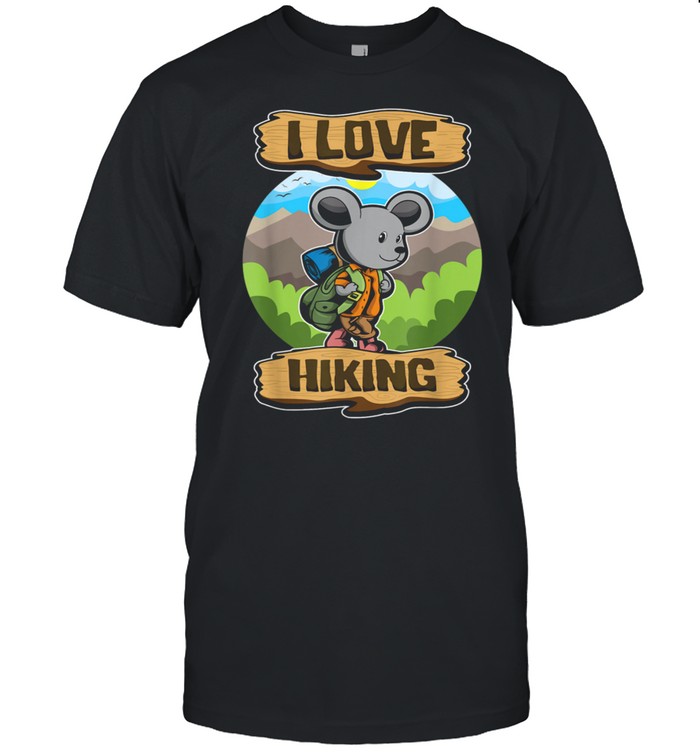 I Love Hiking Hiker Animals Wanderer Mouse shirt