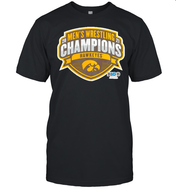 Iowa Hawkeyes mens wrestling 2021 champions shirt