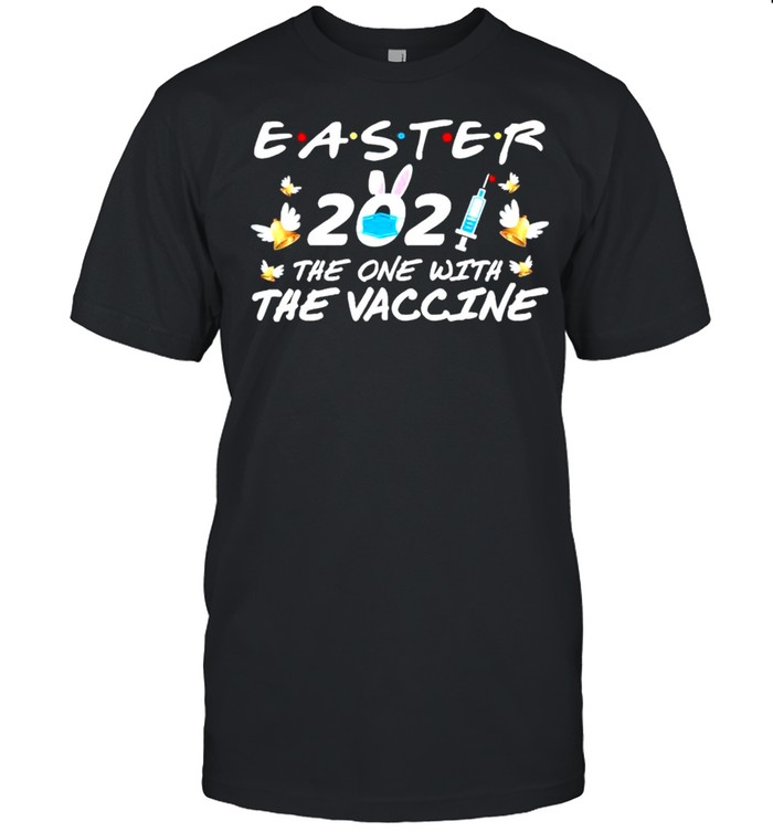 Rabbit Easter 2021 the one with the Vaccine shirt