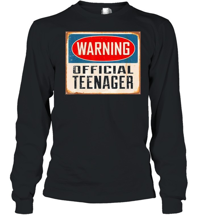 WarningTeenager  shirt Long Sleeved T-shirt