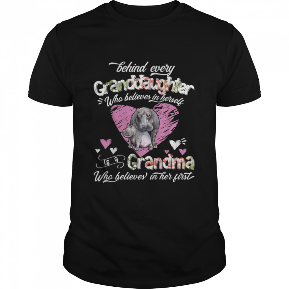 Behind Granddaughter is a Grandma who believes in her first shirt