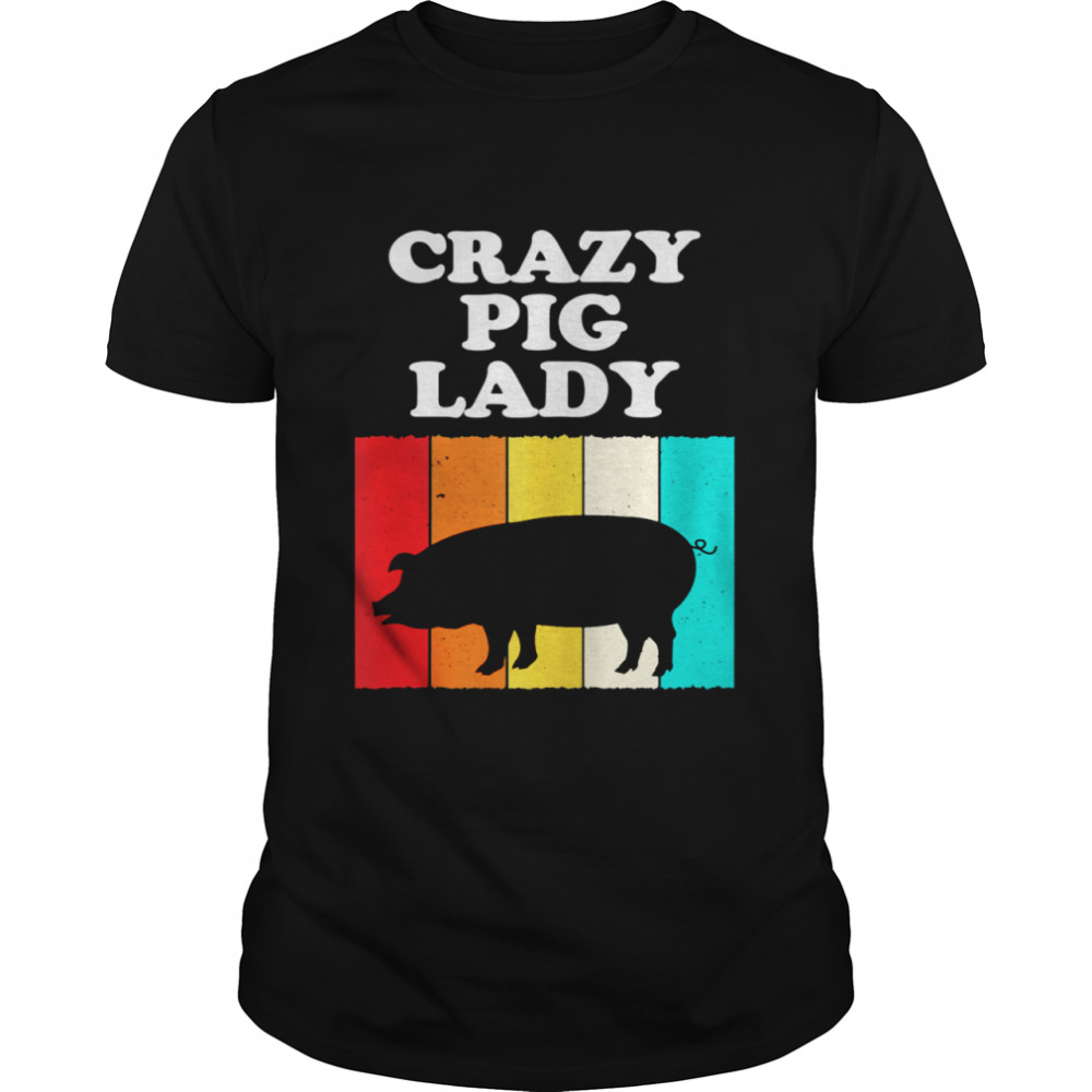 Crazy Pig Lady Pig Girls Farm Farming shirt