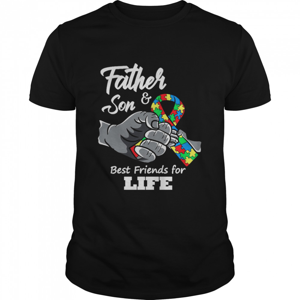 Father & Son Best Friends For Life shirt