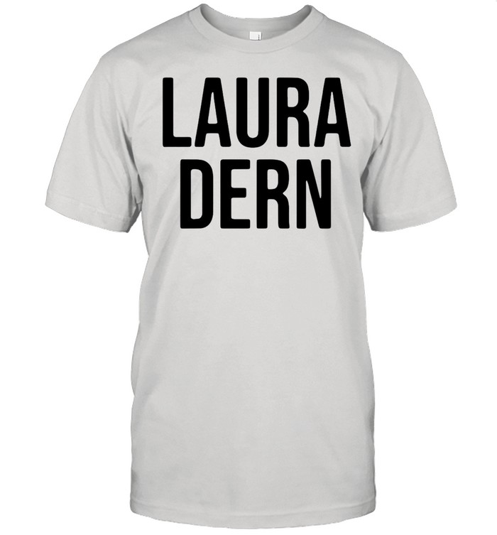 Laura Dern T-shirt