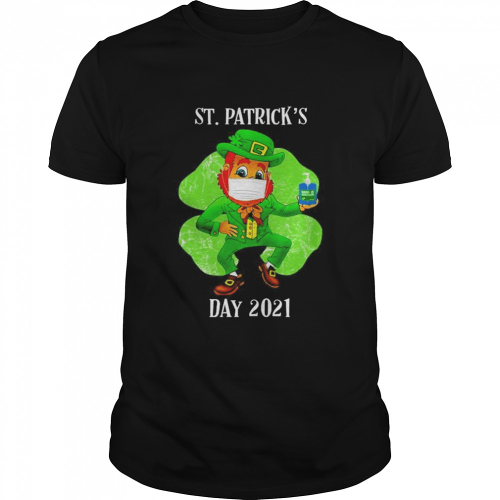 Leprechaun wearing face mask hand wash St Patrick’s Day 2021 shirt
