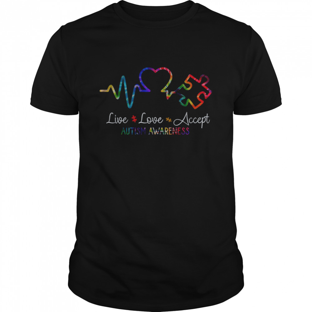 Live Love Accept Autism Awareness shirt