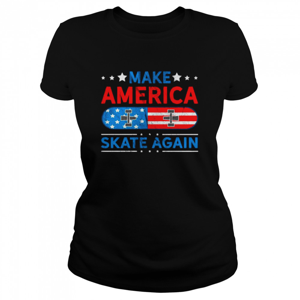 Make America Skate Again Flag shirt Classic Women's T-shirt