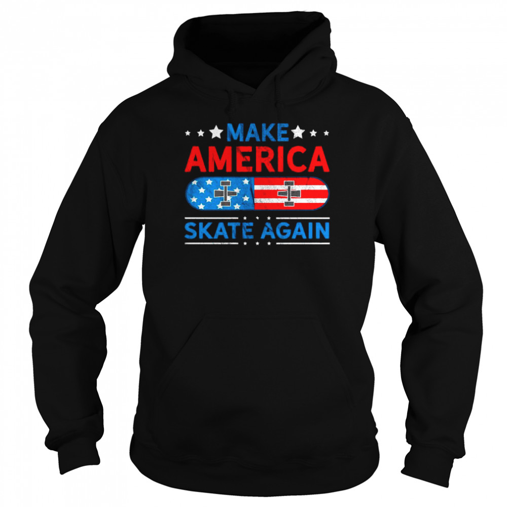 Make America Skate Again Flag shirt Unisex Hoodie