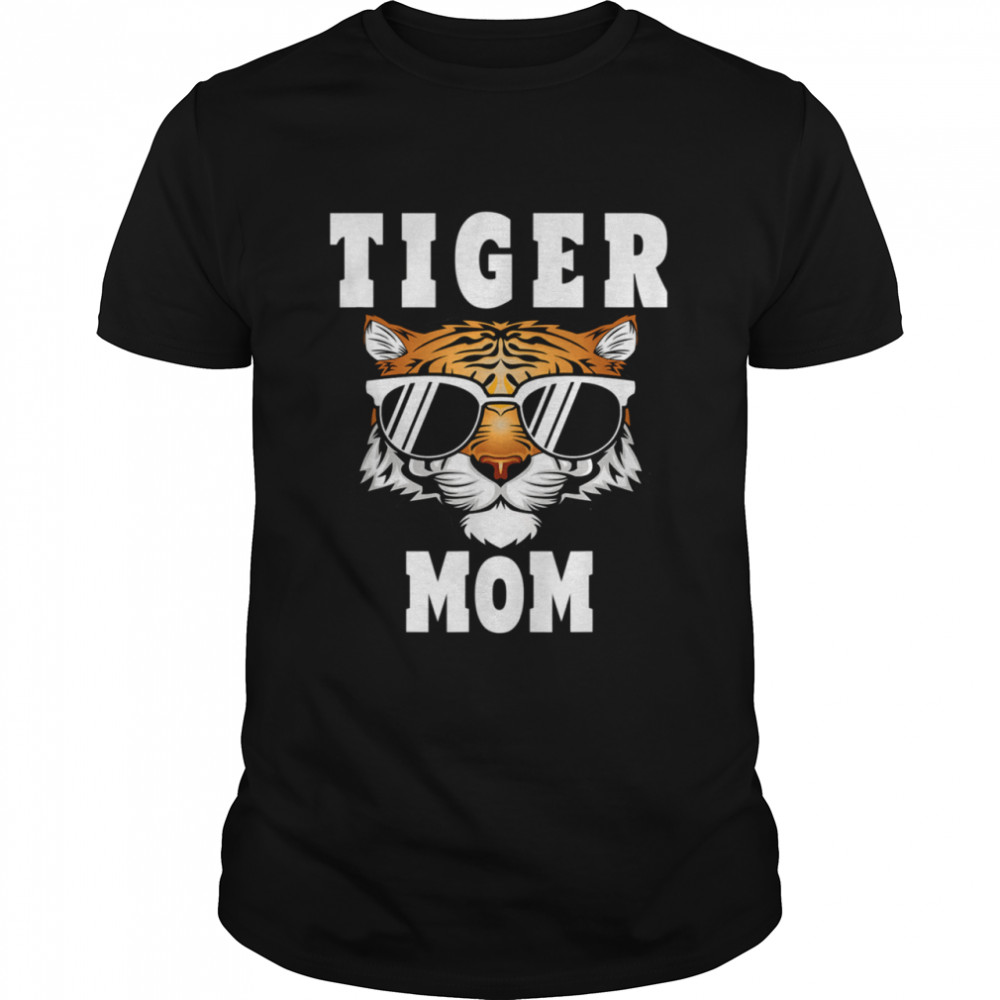 Tiger Mom Happy Mother’s Day shirt