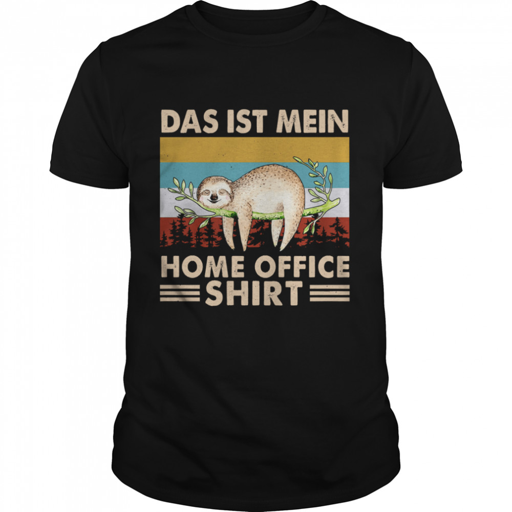 Vintage Sloth das ist mein home office shirt