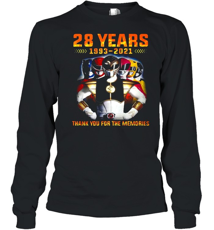 28 Years 1993 2021 Of The Mighty Morphin Power Rangers Thank You For The Memories T-shirt Long Sleeved T-shirt