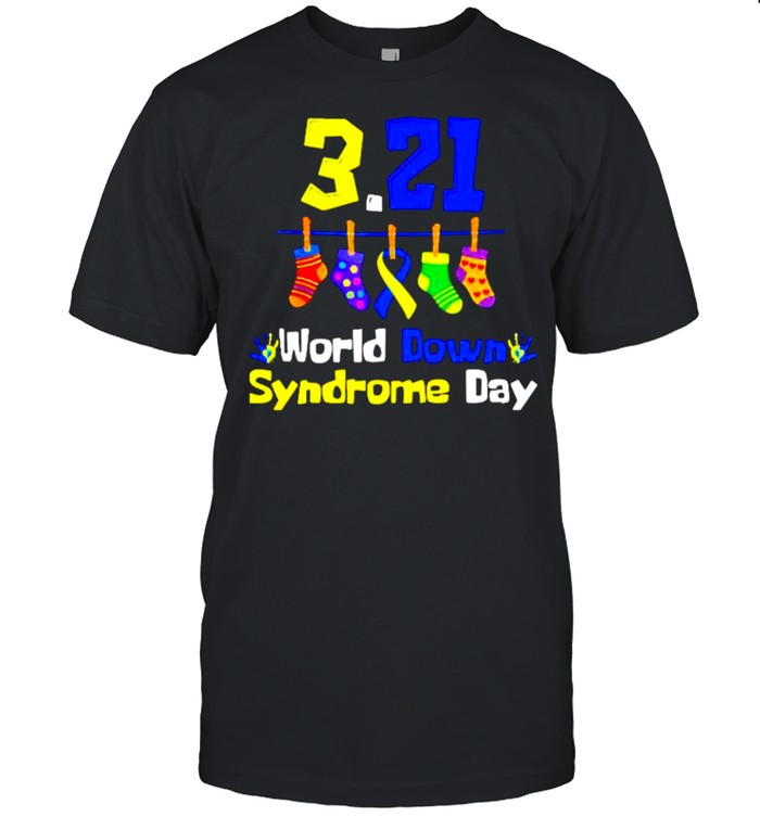 3.21 world down syndrome day 2021 shirt