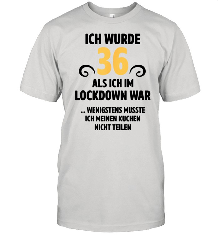 36 Geburtstag Männer Frauen Lockdown Geschenke Deko shirt