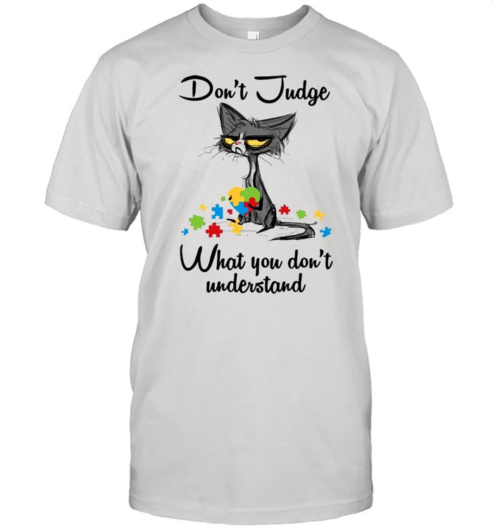 Black Cat Hug Heart Autism Dont Judge What You Dont Understand shirt